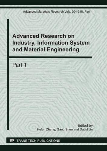 Advanced Research on Industry, Information System, and Material Engineering Selected, Peer Reviewed Papers from the 2011 International Conference on Industry, Information System, and Material Engineering (IISME 2011), April 16-17, 2011, Guangzhou, China