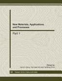 New materials, applications and processes : selected, peer reviewed papers from the International Conference on Chemical, Material and Metallurgical Engineering (ICCMME 2011), December 23 - 25, 2011, Beihai, China