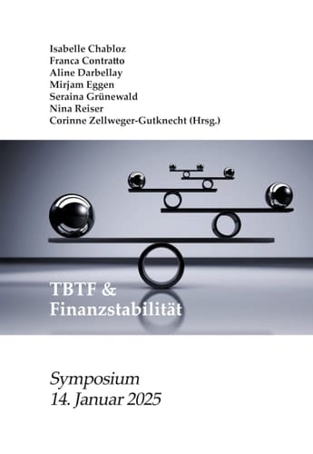 TBTF & Finanzstabilität Financial Stability Law Forum - Symposium 2025