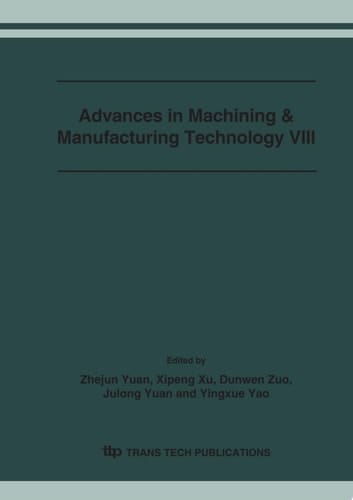 Advances in Machining & Manufacturing Technology VIII