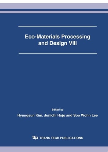 Eco-Materials Processing and Design VIII