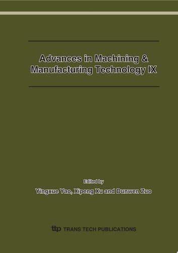 Advances in Machining & Manufacturing Technology IX