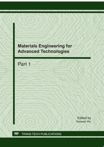 Materials Engineering for Advanced Technologies