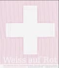Weiss auf Rot