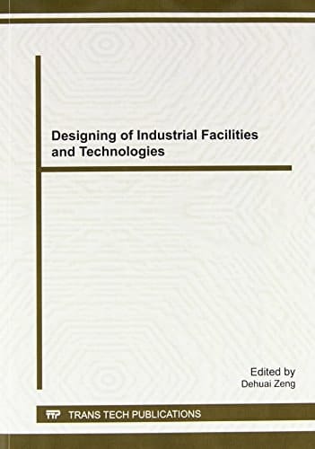 Designing of Industrial Facilities and Technologies
