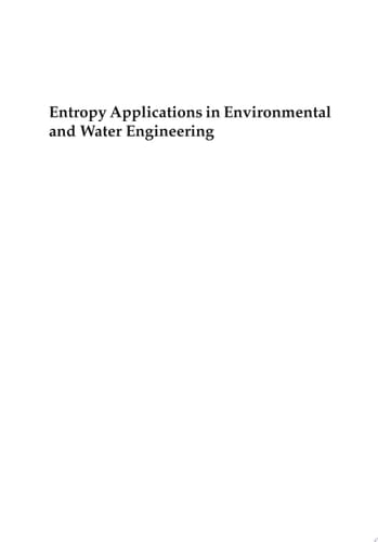 Entropy Applications in Environmental and Water Engineering