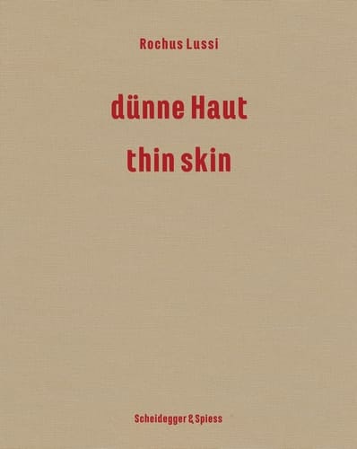 Dünne Haut Arbeiten 1992-2022