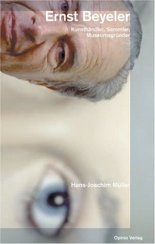 Ernst Beyeler Kunsthändler, Sammler, Museumsgründer