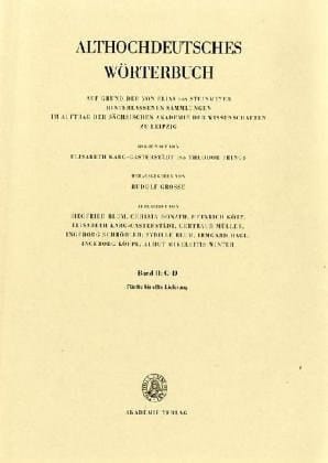 Althochdeutsches Wörterbuch auf Grund der von Elias von Steinmeyer hinterlassenen Sammlungen. C und D