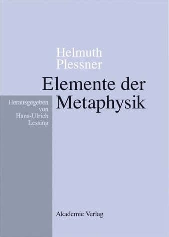 Elemente der Metaphysik eine Vorlesung aus dem Wintersemester 1931/32
