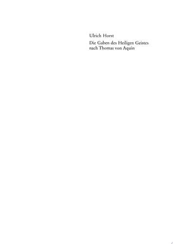 Die Gaben des Heiligen Geistes nach Thomas von Aquin