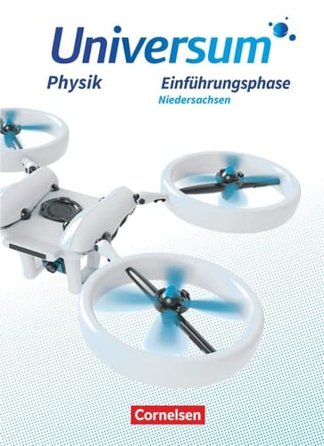 Universum Physik - Niedersachen Einführungsphase / Autorinnen und Autoren: Dr. Hans-Otto Carmesin, Stade [und weitere]. ...