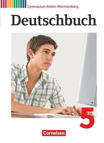 Deutschbuch Gymnasium Band 5: 9. Schuljahr - Baden-Württemberg - Schülerbuch Passend zum Bildungsplan 2016