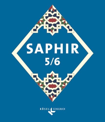 Saphir 5/6. Hauptbd. . / Erarb. von Sara El Abrache ...