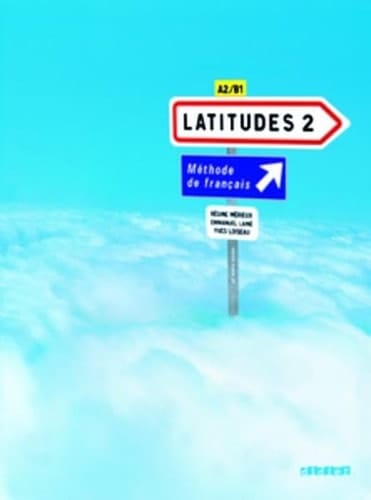 Latitudes A2/B1 / Régine Mérieux; Emmanuel Lainé; Ives Loiseau. 2,CD