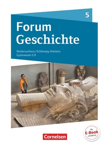 Forum Geschichte 5. Schuljahr - Von der Urgeschichte bis zum Römischen Reich - Gymnasium Niedersachsen Schülerbuch