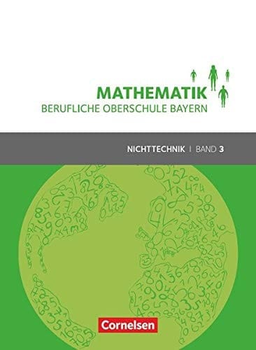 Mathematik - berufliche Oberschule Bayern Nichttechnik