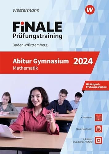 Finale Prüfungstraining Baden-Württemberg - Abitur Mathematik 2024