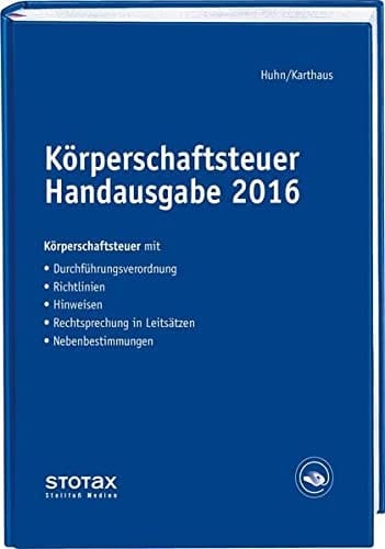 Körperschaftsteuer Handausgabe 2016