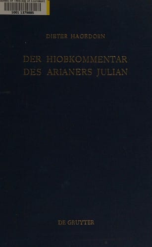 Der Hiobkommentar Des Arianers Julian