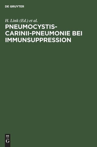 Pneumocystis-carinii-Pneumonie bei Immunsuppression Prophylaxe und Therapie in der Hämatologie, Onkologie und bei Organtransplantation