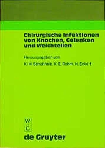 Chirurgische Infektionen von Knochen, Gelenken und Weichteilen