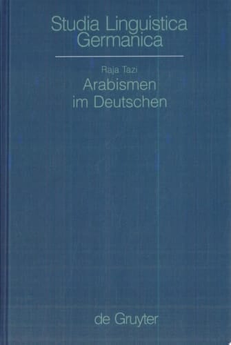 Arabismen im Deutschen lexikalische Transferenzen vom Arabischen ins Deutsche