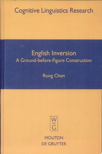 English Inversion A Ground-before-figure Construction
