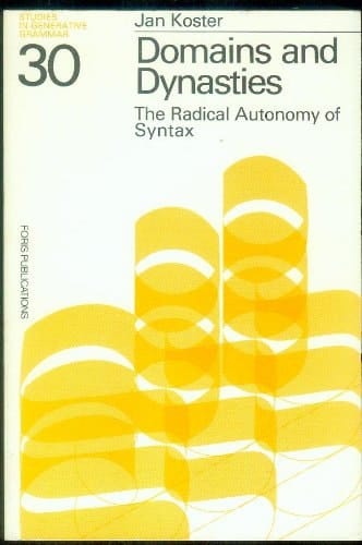 Domains and Dynasties The Radical Autonomy of Syntax