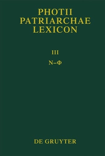 Photii Patriarchae Lexicon, Volumen III, Ny - Phi