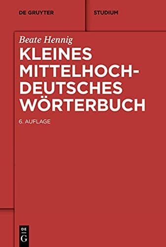 Kleines mittelhochdeutsches Wörterbuch