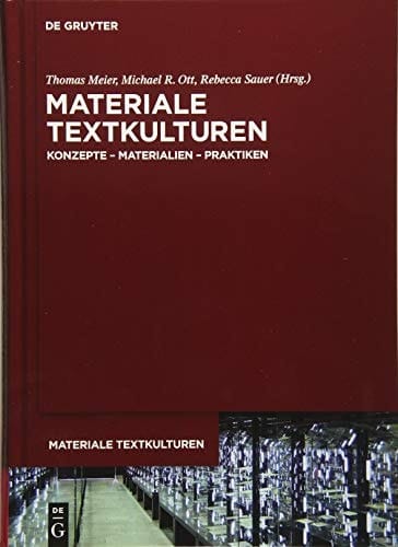 Materiale Textkulturen Konzepte - Materialien - Praktiken