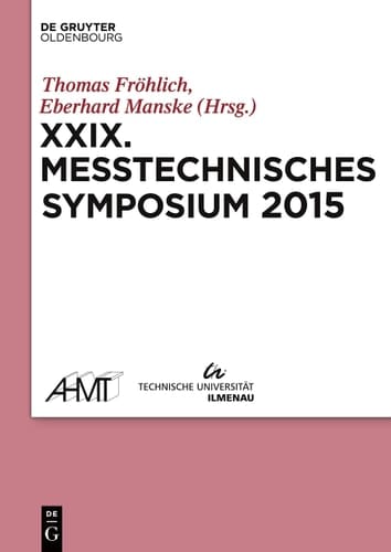 XXIX Messtechnisches Symposium Arbeitskreis der Hochschullehrer Für Messtechnik