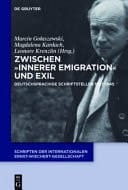 Zwischen Innerer Emigration und Exil Deutschsprachige Schriftsteller 1933-1945