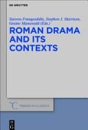 Roman Drama and Its Contexts