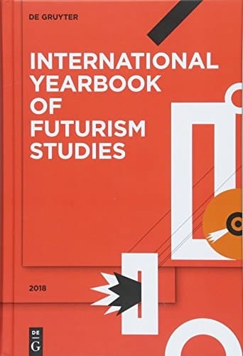 International Yearbook of Futurism Studies