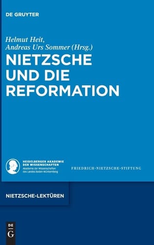 Nietzsche und die Reformation