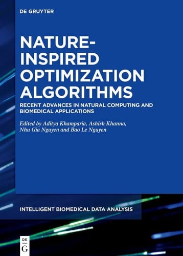 Nature-inspired Optimization Algorithms Recent Advances in Natural Computing and Biomedical Applications