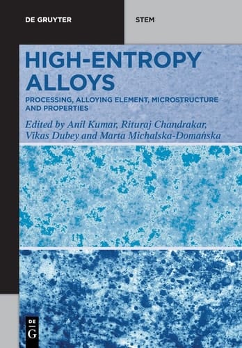 High-Entropy Alloys Processing, Alloying Element, Microstructure, and Properties