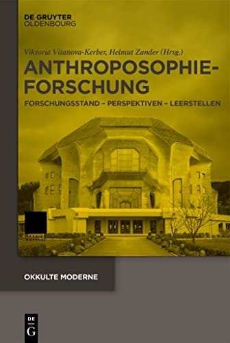 Anthroposophieforschung Forschungsstand - Perspektiven - Leerstellen