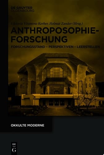 Anthroposophieforschung Forschungsstand – Perspektiven – Leerstellen