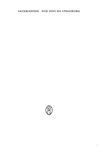 Von Sens bis Strassburg