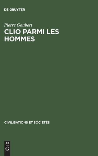 Clio Parmi les Hommes Recueil D'articles