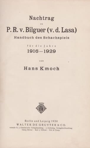 Nachtrag Zu P. R. V. Bilguer Handbuch Des Schachspiels Fur Die Jahre 1916-1929 (German Edition)