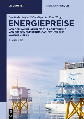 Energiepreise - Von der Kalkulation bis zur Abrechnung von Preisen für Strom, Gas, Fernwärme, Wasser und CO2