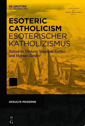 Esoteric Catholicism / Esoterischer Katholizismus