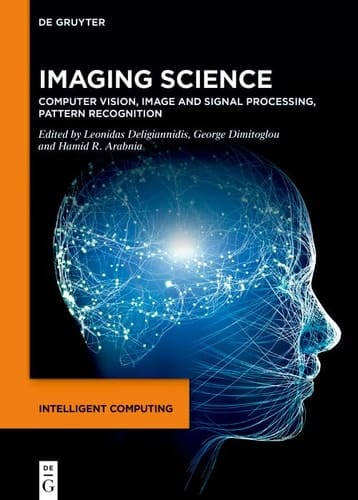 Imaging Science Computer Vision, Image and Signal Processing, Pattern Recognition