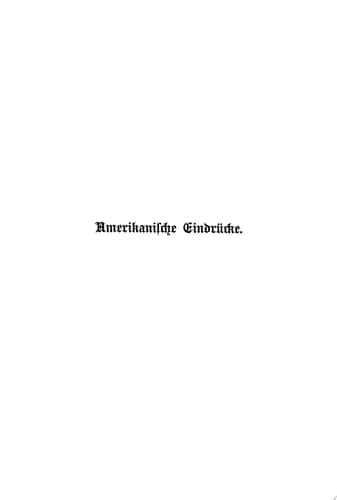 Amerikanische Eindrücke