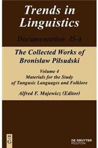 Materials for the Study of Tungusic Languages and Folklore