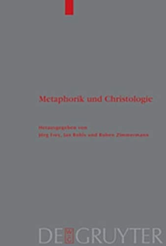 Metaphorik Und Christologie (Theologische Bibliothek T Pelmann) (German Edition)